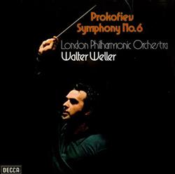 Download Prokofiev Walter Weller, London Philharmonic Orchestra - Symphony No 6