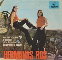 Download Hermanas Ros - Ven a mí otra vez El anónimo Entre las nubes Devuélveme el corazón