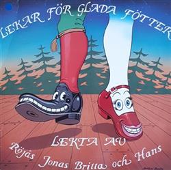 Download Röjås Jonas, Hans Röjås, Britta Röjås - Lekar För Glada Fötter