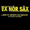 descargar álbum Ex Nör Säx - Seit 97 Nichts Als Krach
