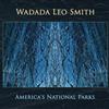 last ned album Wadada Leo Smith - Americas National Parks