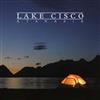 Lake Cisco - Ataraxia
