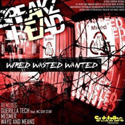 Download BreakZhead - Wired Wasted Wanted