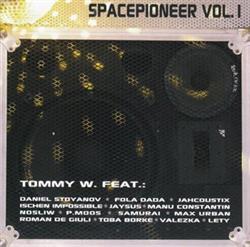 Download Tommy W - Spacepioneer Vol 1