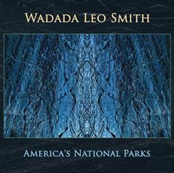 Download Wadada Leo Smith - Americas National Parks