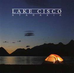 Download Lake Cisco - Ataraxia