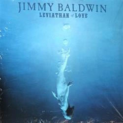 Download Jimmy Baldwin - Leviathan Of Love