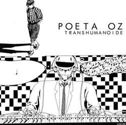 Download Poeta Oz - Transhumanoide