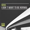 écouter en ligne Rayko - I Dont Want To Be Normal