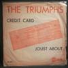 lyssna på nätet The Triumphs - Credit Card Joust About