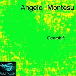 Download Angelo Montesu - Gearshift