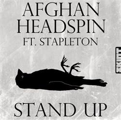 Download Afghan Headspin Featuring Stapleton - Stand Up