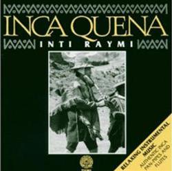 Download Inti Raymi - Inca Quena