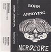 descargar álbum Born Annoying - Nerdcore