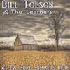 ascolta in linea Bill Tolson & The Learners - A Few More Summers Here