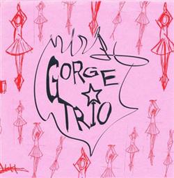 Download Gorge Trio - He Bringith Me Low Noisebag