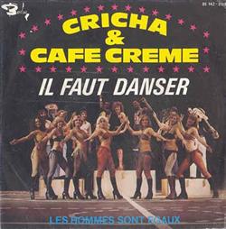 Download Cricha & Cafe Creme - Il Faut Danser