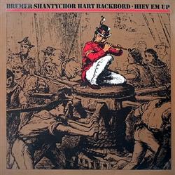 Download Bremer Shantychor - Hart Backbord Hiev Em Up