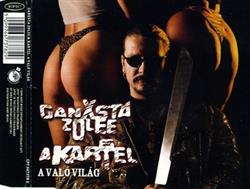 Download Ganxsta Zolee És A Kartel - A Való Világ