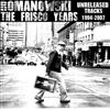 Album herunterladen Romanowski - The Frisco Years Unreleased Tracks 1994 2007