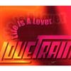 descargar álbum Love Train - Life Is A Lover