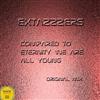 lataa albumi Extazzzers - Compared To Eternity We Are All Young