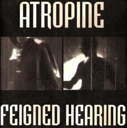 Download Atropine - Feigned Hearing