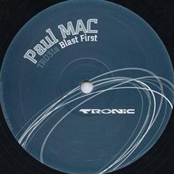 Download Paul Mac - Blast First