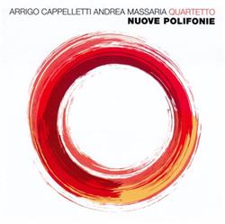 Download Arrigo Cappelletti Andrea Massaria Quartetto - Nuove Polifonie