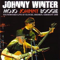 Download Johnny Winter - Mojo Johnny Boogie
