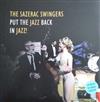 télécharger l'album The Sazerac Swingers - Put The Jazz Back In Jazz