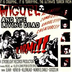 Download Miguel And The Living Dead - Alarm