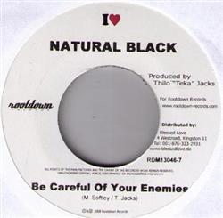 Download Natural Black Nosliw, Mono & Nikitaman, Nattyflo & Maxim - Be Careful Of Your Enemies Komm Zu Uns