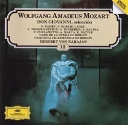 Download Wolfgang Amadeus Mozart Herbert von Karajan, Orquesta Filarmónica De Berlín, Coro De La Ópera De Berlín - Don Giovanni Selección