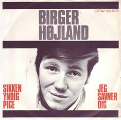 Download Birger Højland - Sikken Yndig Pige