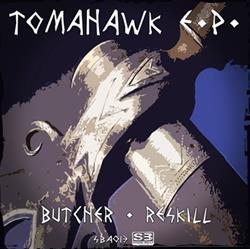 Download Butcher & Reskill - Tomahawk