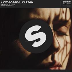Download LVNDSCAPE Feat Kaptan - Walk Away