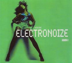 Download Various - Electronoize House Disc 1