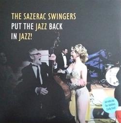 Download The Sazerac Swingers - Put The Jazz Back In Jazz