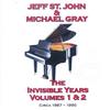 online luisteren Jeff St John & Michael Gray - The Invisible Years Volumes 1 2