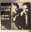 descargar álbum Walter & Hays Band - Our Song Stay By Me
