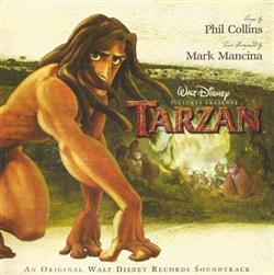 Download Mark Mancina, Phil Collins - Tarzan An Original Walt Disney Records Soundtrack