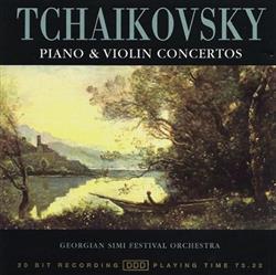 Download Tchaikovsky, Georgian SIMI Festival Orchestra - Piano Violin Concertos