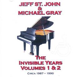 Download Jeff St John & Michael Gray - The Invisible Years Volumes 1 2
