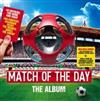 lataa albumi Various - Match Of The Day The Album