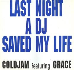 Download ColdJam Featuring Grace - Last Night A DJ Saved My Life