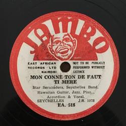 Download Star Seranaders - Mon Conne Ton De Faut Ti Mere Charles Colopi