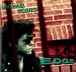 Download Michael Sciuto - Edge