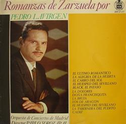 Download Pedro Lavirgen, Orquesta De Conciertos De Madrid, Pablo Sorozábal - Romanzas de Zarzuela