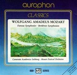 Download Wolfgang Amadeus Mozart, Camerata Academica Salzburg, Mozart Festival Orchestra - Famous Symphonies Berühmte Symphonien